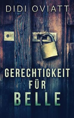 Book cover for Gerechtigkeit Für Belle