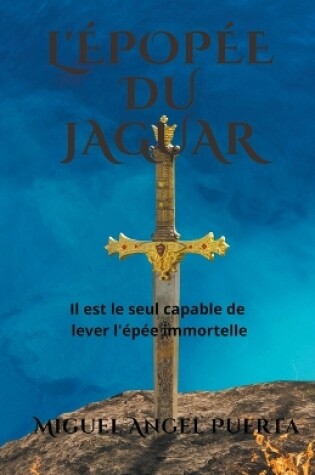 Cover of L' épopée du jaguar