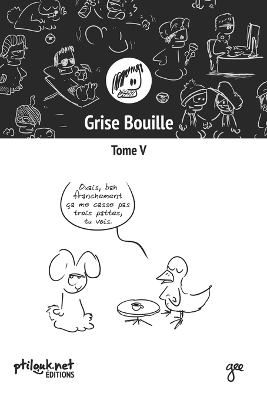 Book cover for Grise Bouille, Tome V