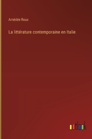 Cover of La littérature contemporaine en Italie