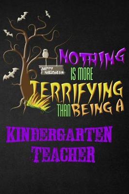 Book cover for Funny Kindergarten Teacher Notebook Halloween Journal