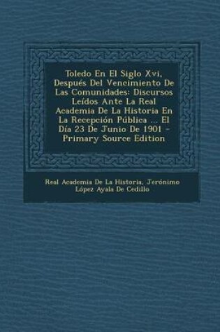 Cover of Toledo En El Siglo XVI, Despues del Vencimiento de Las Comunidades