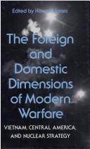 Book cover for The Foreign and Domestic Dimensions of Modern Warfare