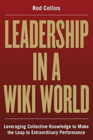 Cover of Leadership in a Wiki World