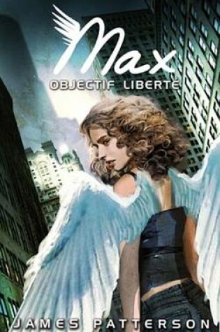Cover of Max 2 - Objectif Liberte