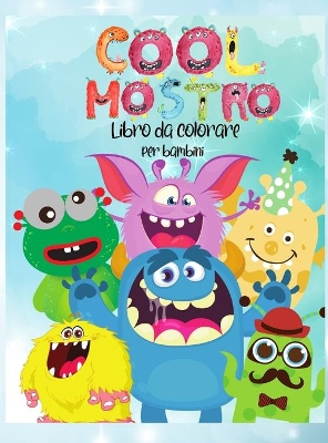 Book cover for Cool Mostro Libro da colorare per Bambini