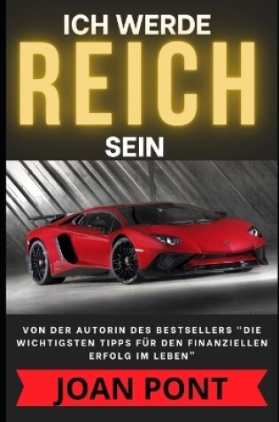 Cover of Ich Werde Reich Sein