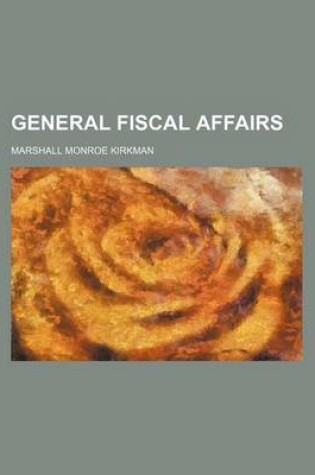 Cover of General Fiscal Affairs