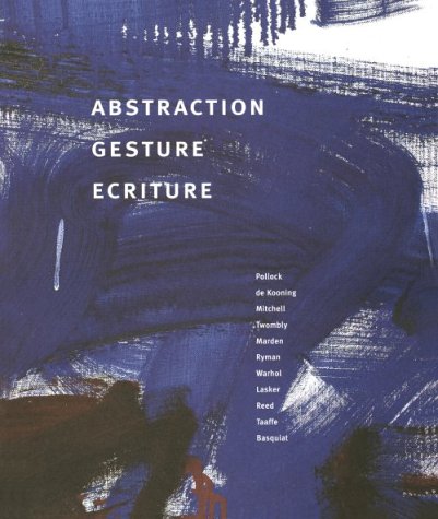 Book cover for Abstraction, Gesture, Ecriture