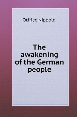 Cover of The awakening of the German people