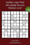 Book cover for Sudoku Large Print for Adults - Medium Level - N°19