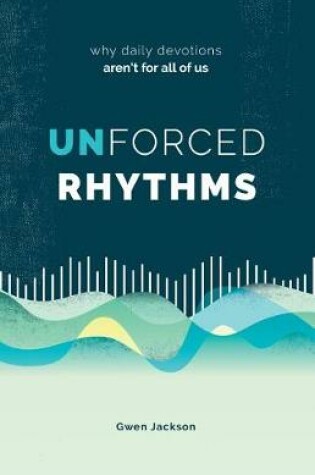 Cover of Unforced Rhythms