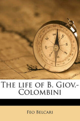 Cover of The Life of B. Giov.-Colombini