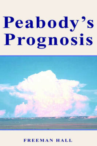 Cover of Peabody's Prognosis