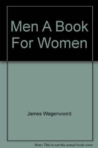 Cover of Men, a Book for Women