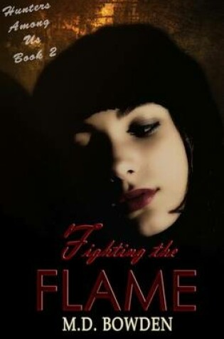 Cover of Fighting the Flame
