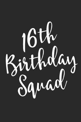 Book cover for 16th Birthday Squad