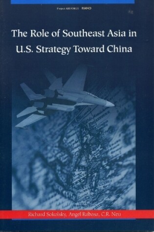 Cover of The Role of Southeast Asia in U.S. Strategy Toward China