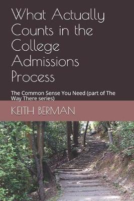 Cover of What Actually Counts in the College Admissions Process