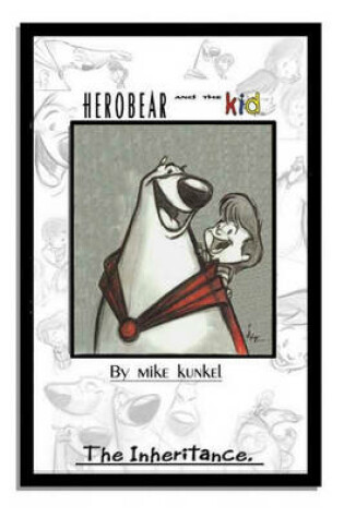 Cover of Herobear and the Kid