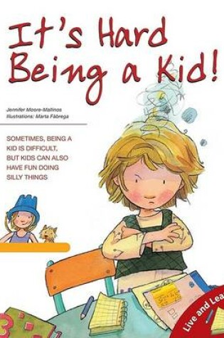 Cover of It's Hard Being a Kid