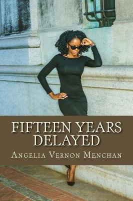 Book cover for Fifteen Years Delayed