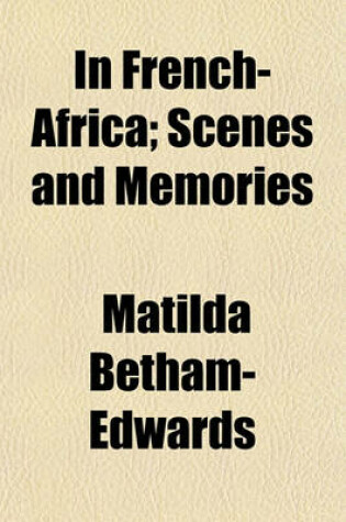 Cover of In French-Africa; Scenes and Memories