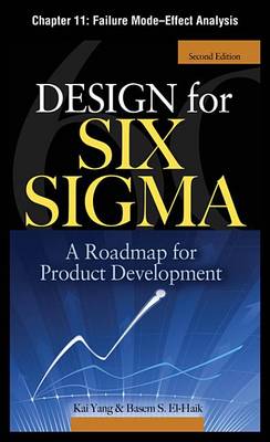 Book cover for Design for Six SIGMA, Chapter 11 - Failure Mode--Effect Analysis