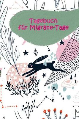 Book cover for Tagebuch Für Migräne-Tage