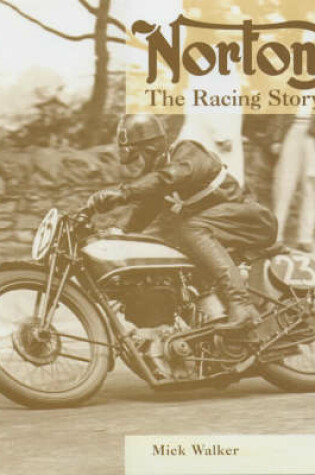 Cover of Norton - the Racing Story