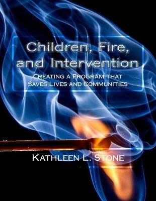 Book cover for Children, Fire, and Intervention