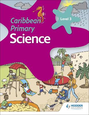 Book cover for Caribbean Primary Science Book 3