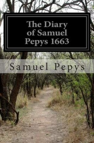 Cover of The Diary of Samuel Pepys 1663