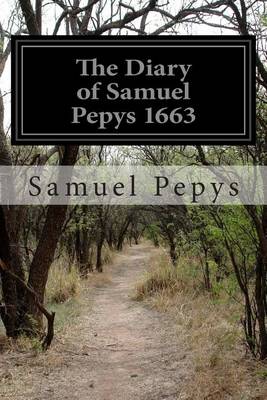 Book cover for The Diary of Samuel Pepys 1663