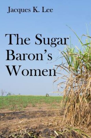 Cover of The Sugar Baron's Women