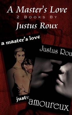 Book cover for A Master's Love / Amoureux