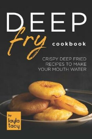 Cover of Deep Fry Cookbook
