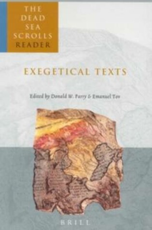 Cover of The Dead Sea Scrolls Reader, Volume 2 Exegetical Texts