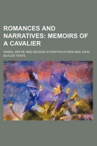 Cover of Romances and Narratives (Volume 5); Memoirs of a Cavalier