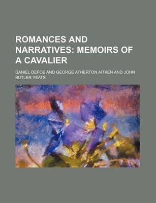 Book cover for Romances and Narratives (Volume 5); Memoirs of a Cavalier