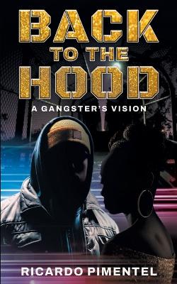 Book cover for Back To The Hood