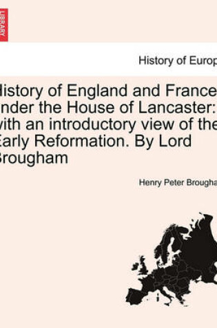 Cover of History of England and France Under the House of Lancaster