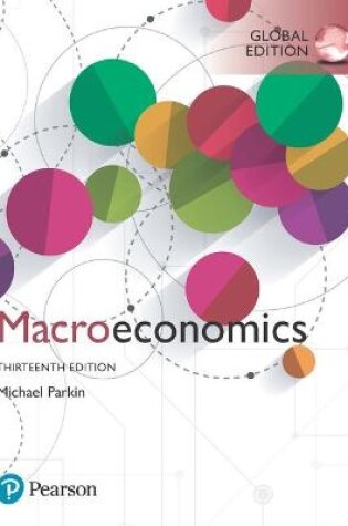 Cover of Macroeconomics plus Pearson MyLab Economics with Pearson eText, Global Edition