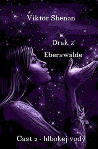 Cover of Drak Z Eberswalde Cast 2 - Hlbokej Vody