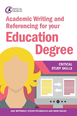 Book cover for Academic Writing and Referencing for your Education Degree