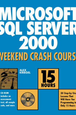 Cover of Microsoft SQL Server 2000 Weekend Crash Course