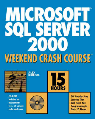 Book cover for Microsoft SQL Server 2000 Weekend Crash Course