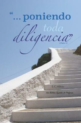 Cover of "Poniendo toda Diligencia..."