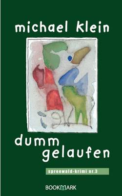 Book cover for Dumm Gelaufen