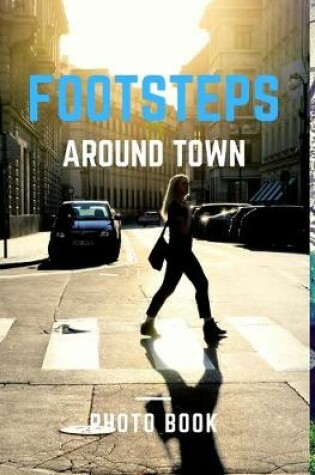 Cover of footsteps around the town